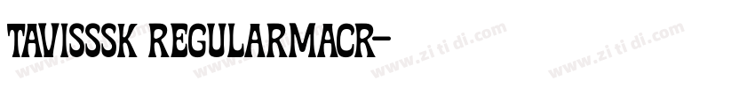 TavisSSK RegularMacr字体转换